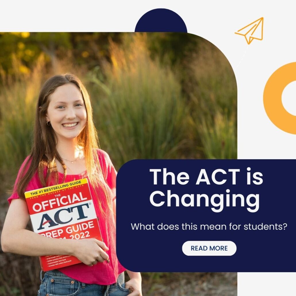 The ACT is changing