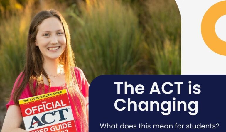 The ACT is changing