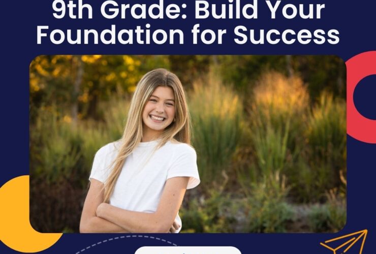 9th Grade: Build your Foundation for Success