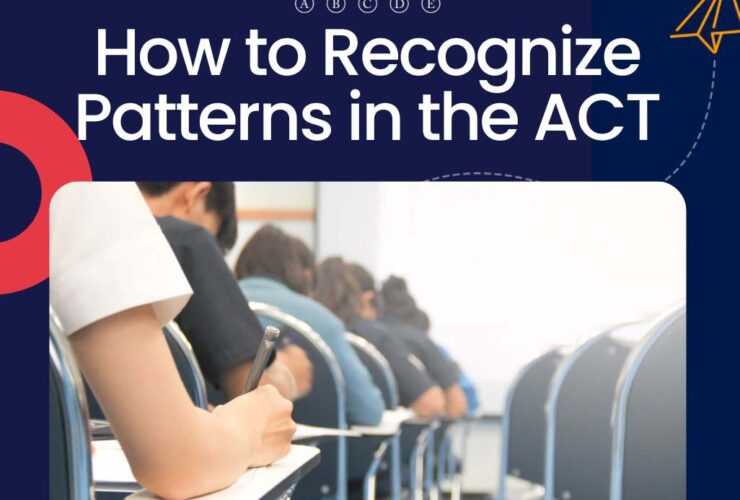 Recognize Patterns in the ACT